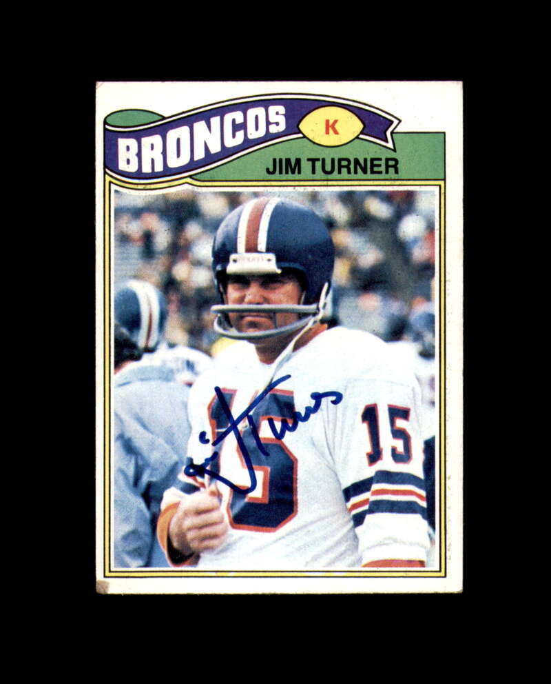 Jim Turner Signed 1977 Topps Denver Broncos Autograph