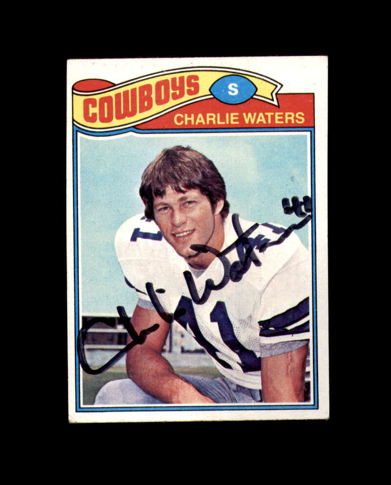 Charlie Waters Signed 1977 Topps Cowboys Autograph