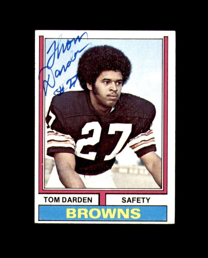 Tom Darden Signed 1974 Topps Cleveland Browns Autograph