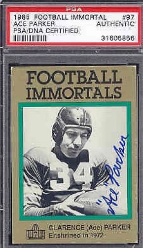 Ace Parker Signed 1985 Immortals Psa/dna Slabbed Authentic