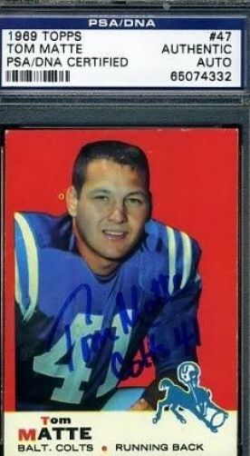 Tom Matte Colts Signed Psa/dna 1969 Topps Autograph Authentic