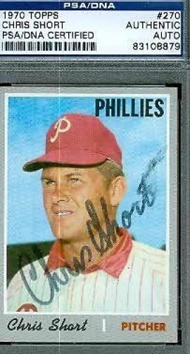Chris Short Autograph 1970 Topps Psa/dna Signed Authentic