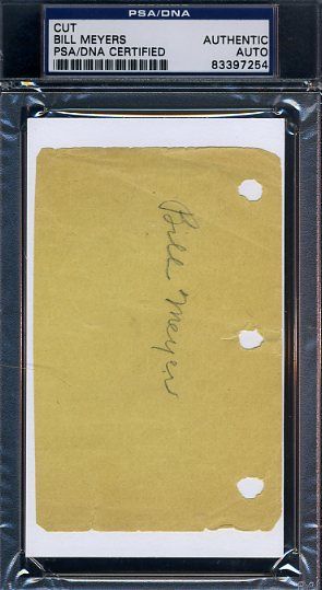 Bill Meyers D.57 Signed Psa/dna Certified 3x5 Index Cut Autograph