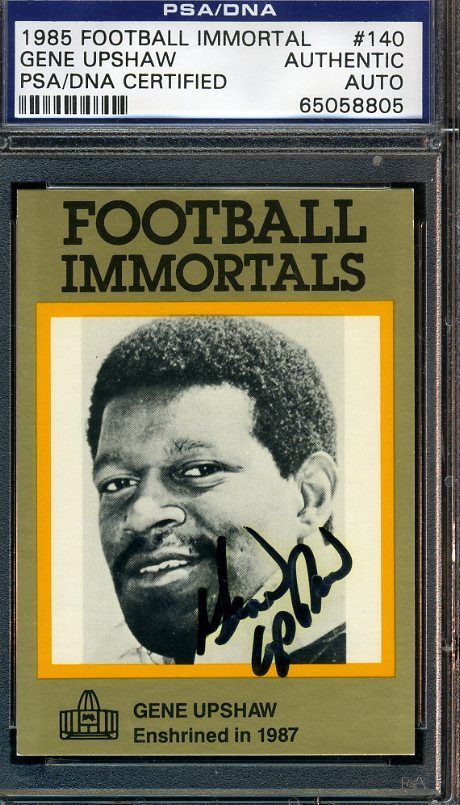 Gene Upshaw Signed Psa/dna Certified 1985 Immortals Authenic Autograph